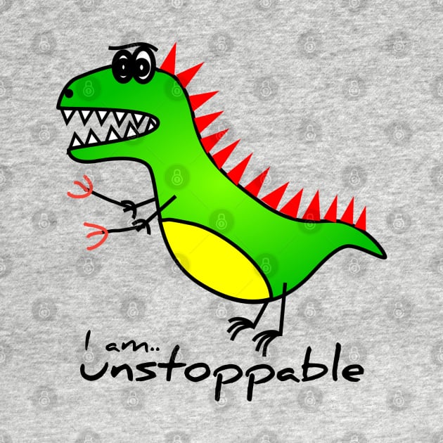 I am unstoppable trex by afmr.2007@gmail.com